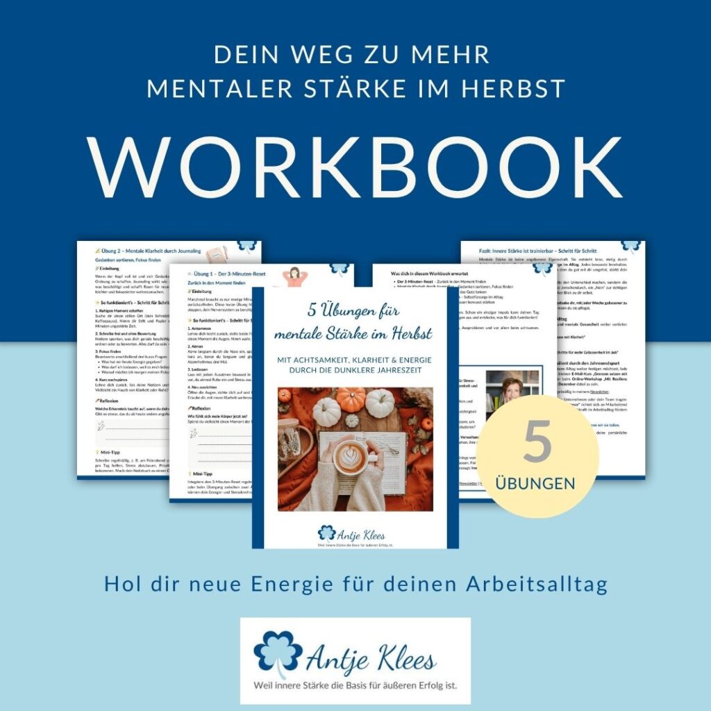 Workbook_5_Uebungen_fuer_mentale_Staerke 7 Hole dir das Workbook und starte deine Gelassenheit in kleinen Schritten.